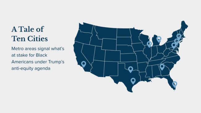 A tale of ten cities: Metro areas signal what's at stake for Black Americans under Trump's anti-equity agenda