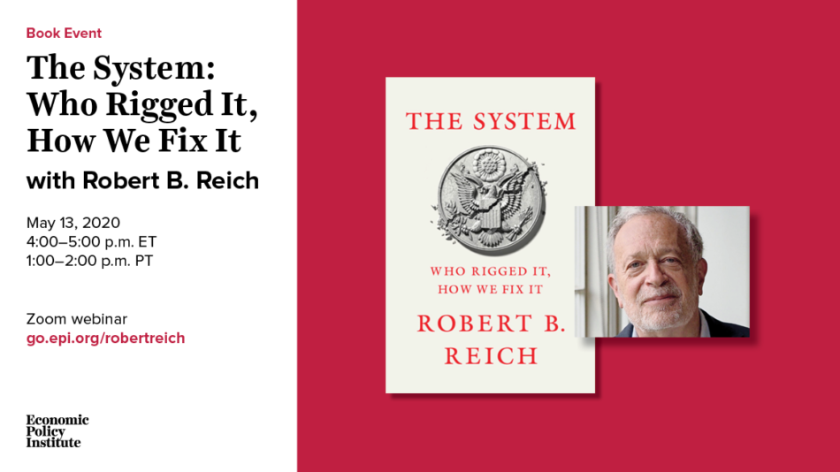 The System—Who Rigged It, How We Fix It: With Former U.S. Secretary Of ...