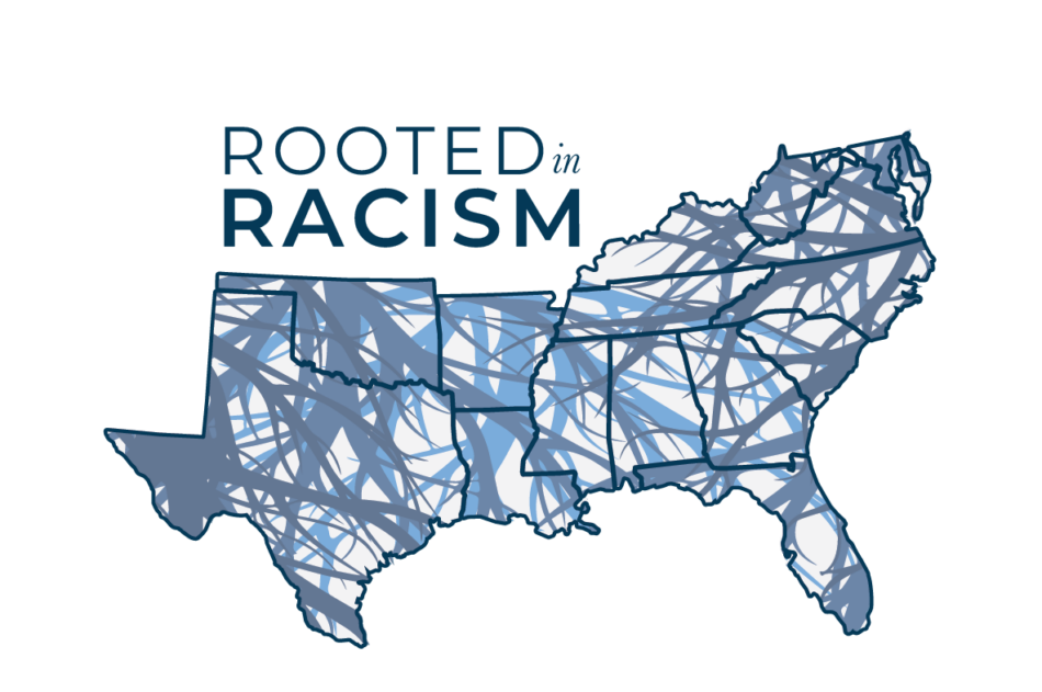 Rooted in Racism Logo. Map of the 16 U.S. States in the south, underlayed by blue roots.